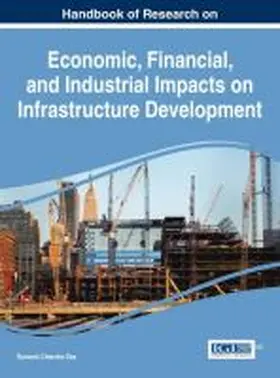 Das |  Handbook of Research on Economic, Financial, and Industrial Impacts on Infrastructure Development | Buch |  Sack Fachmedien