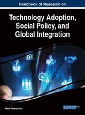 Khosrow-Pour |  Handbook of Research on Technology Adoption, Social Policy, and Global Integration | Buch |  Sack Fachmedien