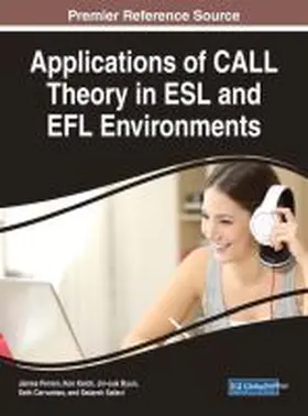 Perren / Kelch / Byun |  Applications of CALL Theory in ESL and EFL Environments | Buch |  Sack Fachmedien
