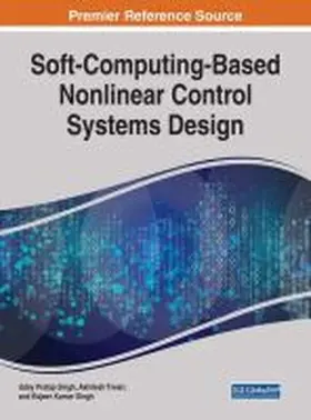 Singh / Tiwari |  Soft-Computing-Based Nonlinear Control Systems Design | Buch |  Sack Fachmedien
