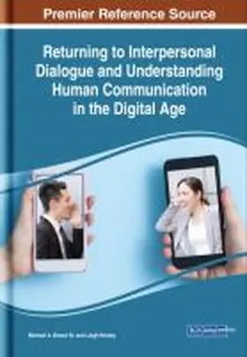 Brown Sr. / Hersey |  Returning to Interpersonal Dialogue and Understanding Human Communication in the Digital Age | Buch |  Sack Fachmedien