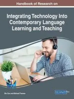 Zou / Thomas |  Handbook of Research on Integrating Technology Into Contemporary Language Learning and Teaching | Buch |  Sack Fachmedien