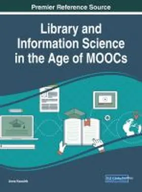 Kaushik |  Library and Information Science in the Age of MOOCs | Buch |  Sack Fachmedien