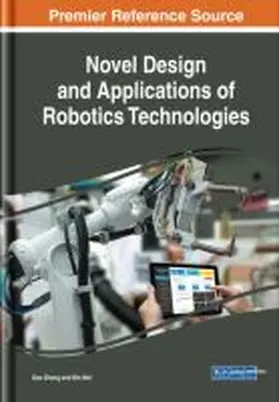 Zhang / Wei |  Novel Design and Applications of Robotics Technologies | Buch |  Sack Fachmedien