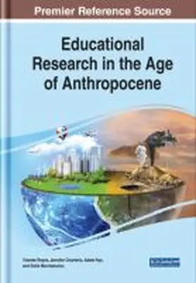 Reyes / Charteris / Nye |  Educational Research in the Age of Anthropocene | Buch |  Sack Fachmedien