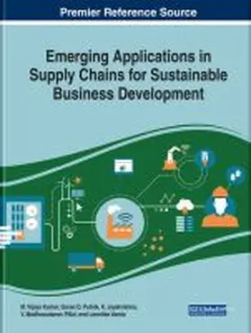 Kumar / Putnik / Jayakrishna |  Emerging Applications in Supply Chains for Sustainable Business Development | Buch |  Sack Fachmedien