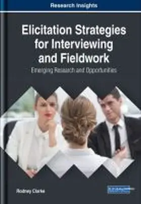 Clarke |  Elicitation Strategies for Interviewing and Fieldwork | Buch |  Sack Fachmedien