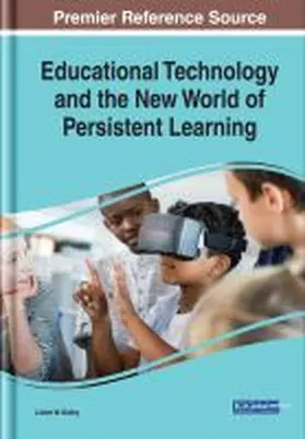 Bailey |  Educational Technology and the New World of Persistent Learning | Buch |  Sack Fachmedien
