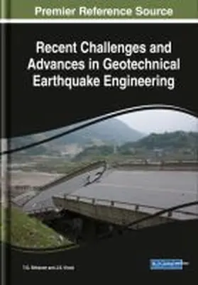 Sitharam / Vinod | Recent Challenges and Advances in Geotechnical Earthquake Engineering | Buch | 978-1-5225-6948-0 | sack.de