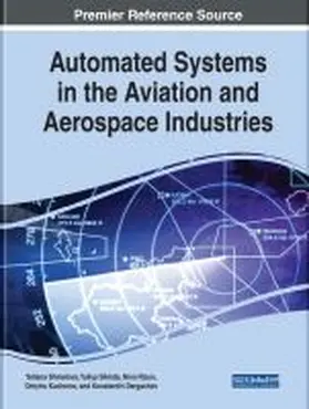 Shmelova / Sikirda / Rizun |  Automated Systems in the Aviation and Aerospace Industries | Buch |  Sack Fachmedien