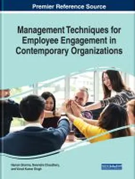 Sharma / Chaudhary / Singh |  Management Techniques for Employee Engagement in Contemporary Organizations | Buch |  Sack Fachmedien