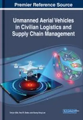 Kille / Bates / Lee |  Unmanned Aerial Vehicles in Civilian Logistics and Supply Chain Management | Buch |  Sack Fachmedien