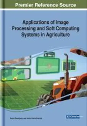 Razmjooy / Estrela |  Applications of Image Processing and Soft Computing Systems in Agriculture | Buch |  Sack Fachmedien