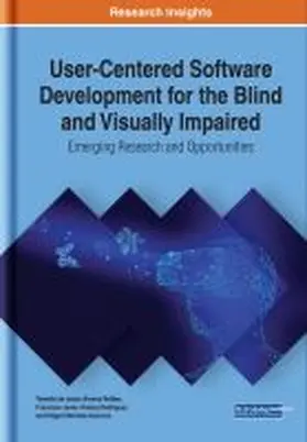 Álvarez Robles / Álvarez Rodríguez / Benítez-Guerrero |  User-Centered Software Development for the Blind and Visually Impaired | Buch |  Sack Fachmedien