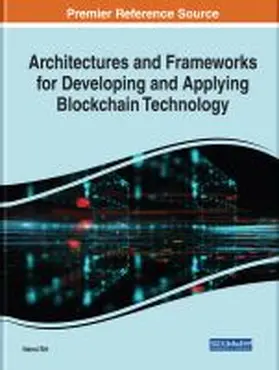 Shi |  Architectures and Frameworks for Developing and Applying Blockchain Technology | Buch |  Sack Fachmedien