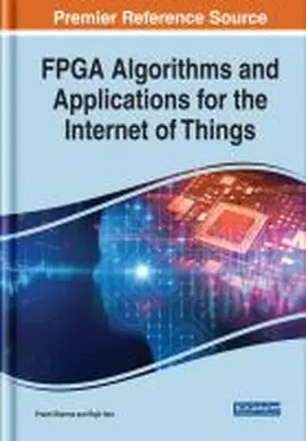 Sharma / Nair |  FPGA Algorithms and Applications for the Internet of Things | Buch |  Sack Fachmedien
