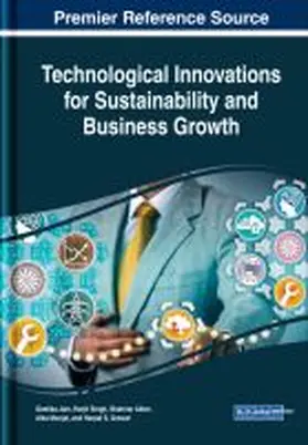 Jain / Singh / Akter |  Technological Innovations for Sustainability and Business Growth | Buch |  Sack Fachmedien