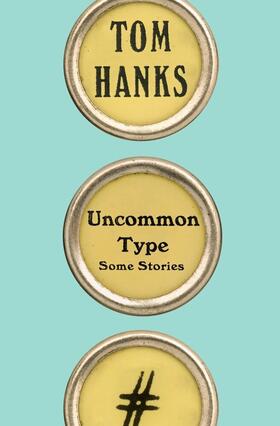 Hanks |  Uncommon Type : Some Stories | Buch |  Sack Fachmedien