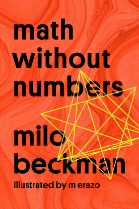 Beckman |  Math Without Numbers | Buch |  Sack Fachmedien