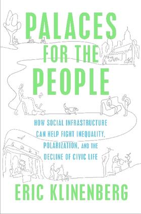 Klinenberg |  Palaces for the People | Buch |  Sack Fachmedien