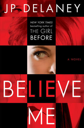 Delaney |  Believe Me : A Novel | Buch |  Sack Fachmedien