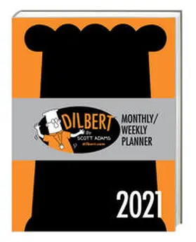Adams |  Dilbert 2021 Monthly/Weekly Planner Calendar | Sonstiges |  Sack Fachmedien