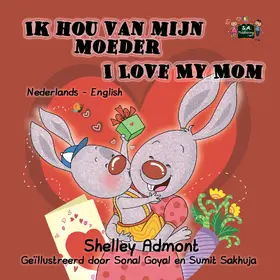 Admont |  Ik hou van mijn moeder I Love My Mom | eBook | Sack Fachmedien