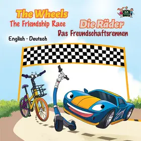 Books |  The Wheels -The Friendship Race Die Räder - Das Freundschaftsrennen | eBook | Sack Fachmedien