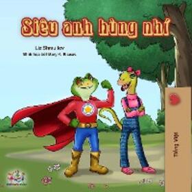 Admont / Books |  Siêu anh hùng nhí (Vietnamese Bedtime Collection) | eBook | Sack Fachmedien