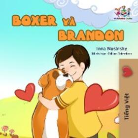 Nusinsky / Books |  Boxer và Brandon (Vietnamese Bedtime Collection) | eBook | Sack Fachmedien