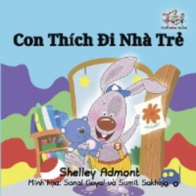 Admont / Books |  Con Thích Ði Nhà Tr¿ (Vietnamese Bedtime Collection) | eBook | Sack Fachmedien
