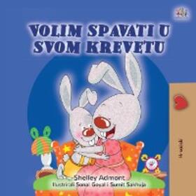 Admont / Books |  Volim spavati u  svomu krevetu (Croatian Bedtime Collection) | eBook | Sack Fachmedien
