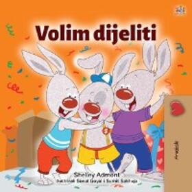 Admont / Books |  Volim dijeliti (Croatian Bedtime Collection) | eBook | Sack Fachmedien