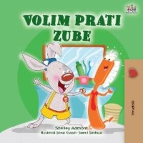 Admont / Books |  Volim prati zube (Croatian Bedtime Collection) | eBook | Sack Fachmedien