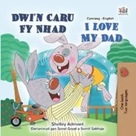 Admont |  Dwi'n Caru Fy Nhad I Love My Dad | eBook | Sack Fachmedien