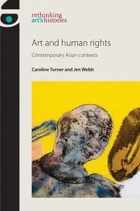 Turner / Webb |  Art and human rights | eBook | Sack Fachmedien