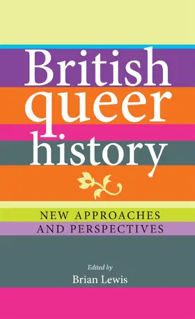 Lewis / Unknown |  British queer history | eBook | Sack Fachmedien