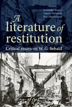 Baxter / Unknown / Henitiuk |  A literature of restitution | eBook | Sack Fachmedien