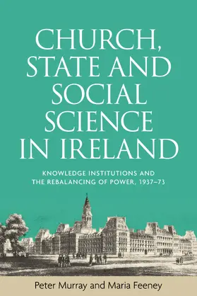 Murray / Feeney |  Church, state and social science in Ireland | eBook | Sack Fachmedien