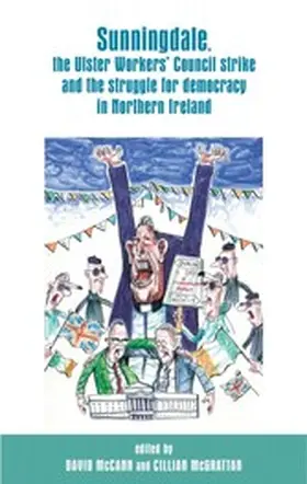 McCann / Unknown / McGrattan |  Sunningdale, the Ulster Workers' Council strike and the struggle for democracy in Northern Ireland | eBook | Sack Fachmedien