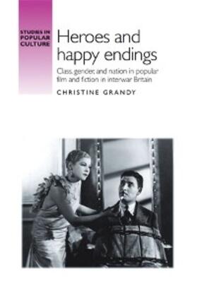 Grandy |  Heroes and happy endings | eBook | Sack Fachmedien