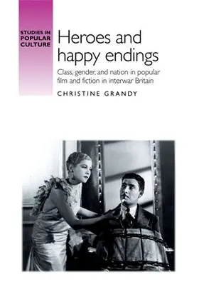 Grandy |  Heroes and happy endings | eBook | Sack Fachmedien