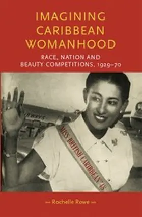Rowe |  Imagining Caribbean womanhood | eBook | Sack Fachmedien