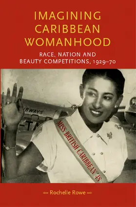 Rowe |  Imagining Caribbean womanhood | eBook | Sack Fachmedien