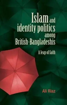 Riaz |  Islam and identity politics among British-Bangladeshis | eBook | Sack Fachmedien