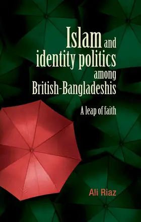 Riaz |  Islam and identity politics among British-Bangladeshis | eBook | Sack Fachmedien