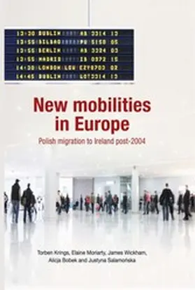 Krings / Moriarty / Wickham |  New mobilities in Europe | eBook | Sack Fachmedien