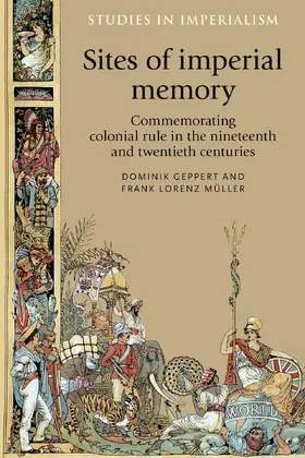 Geppert / Unknown / Muller |  Sites of imperial memory | eBook | Sack Fachmedien