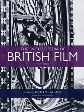 Mcfarlane |  Encyclopedia of British Film | eBook | Sack Fachmedien