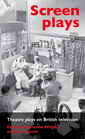 Wrigley / Unknown / Wyver |  Screen plays | eBook | Sack Fachmedien